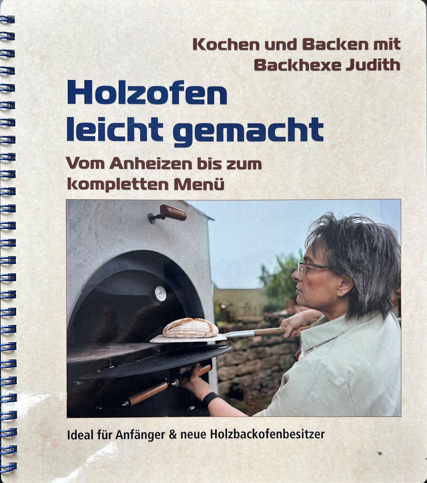 Holzofen leicht gemacht - Backbuch